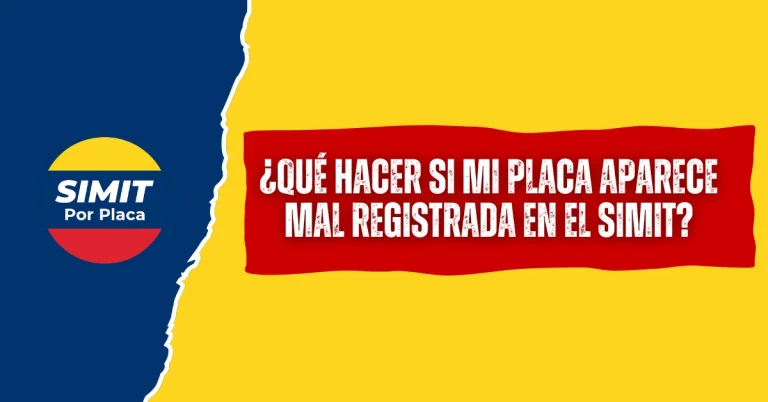 ¿Qué hacer Si Mi Placa Aparece Mal Registrada en el SIMIT?